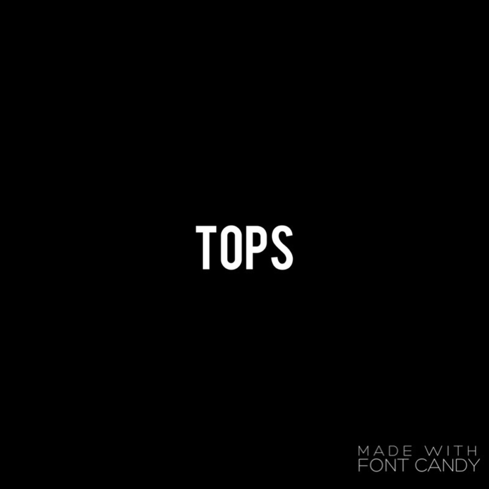 Tops